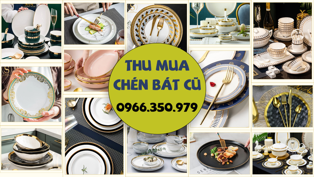 Thu mua chén bát cũ