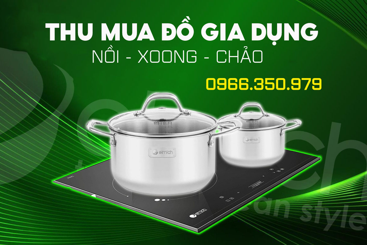 Thu mua nồi xoong chảo, đồ gia dụng cũ