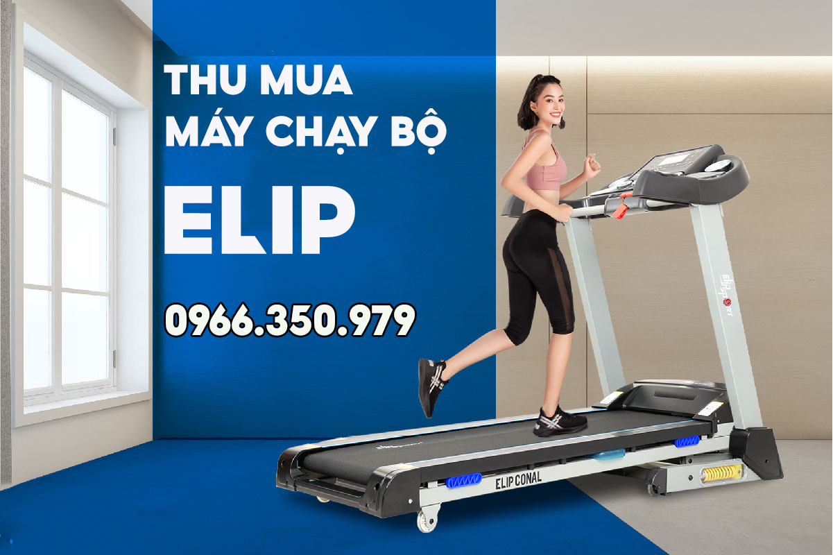 Thu mua máy chạy bộ elip