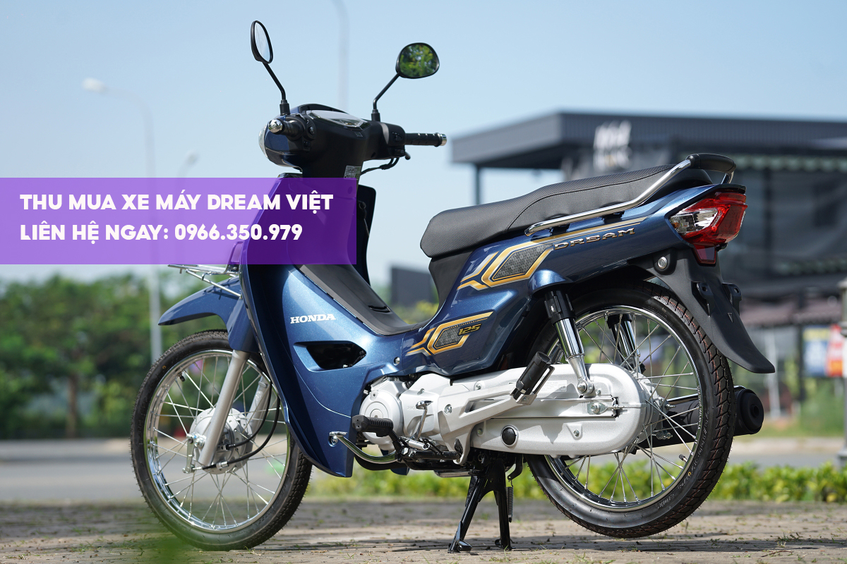 Thu mua xe máy Dream Việt tại nhà