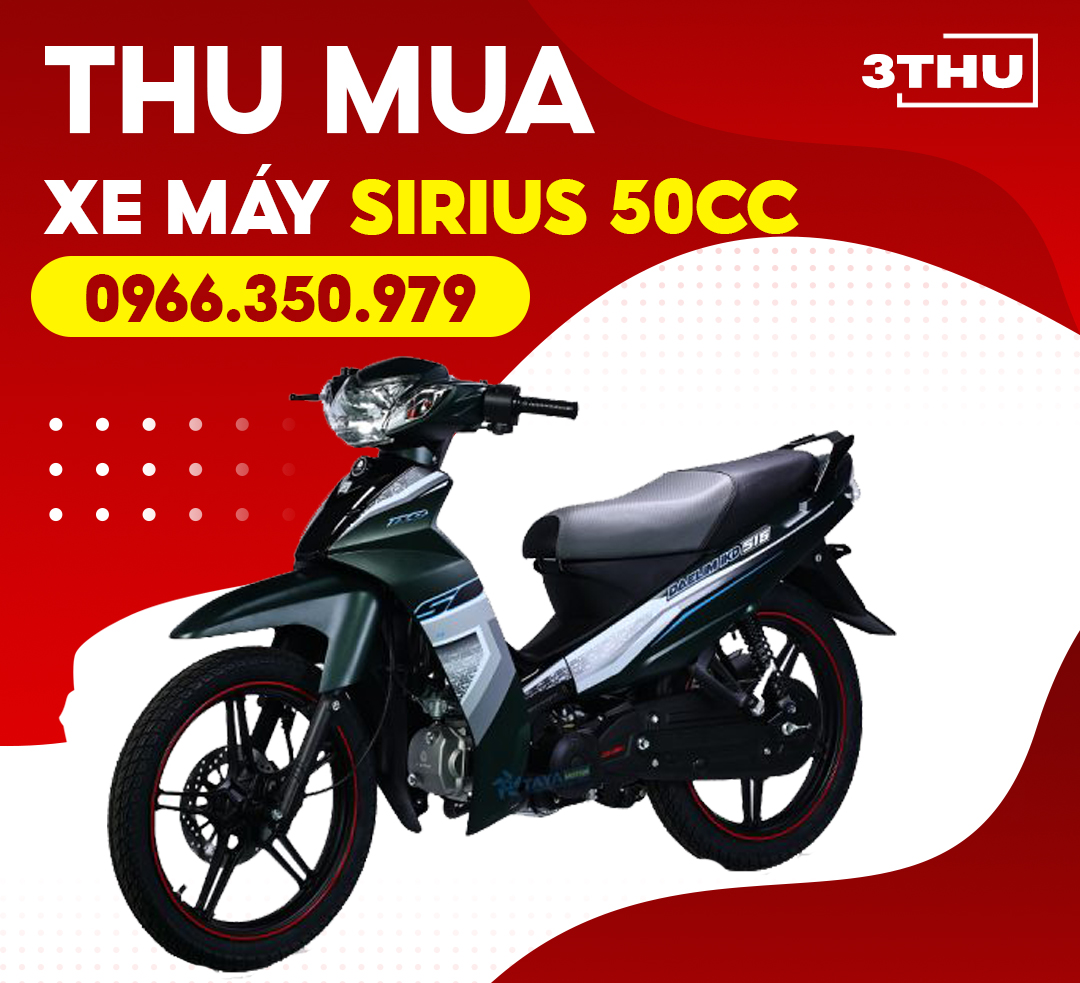Thu mua xe máy Sirius 50cc